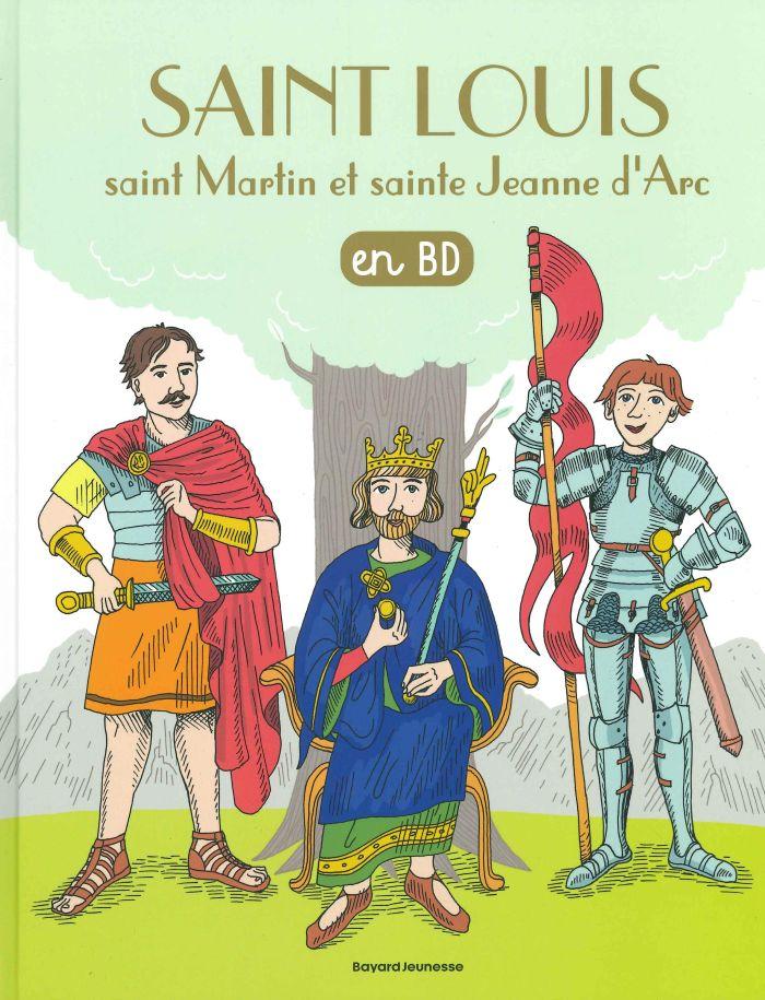 Saint Louis, saint Martin et sainte Jeanne d'Arc