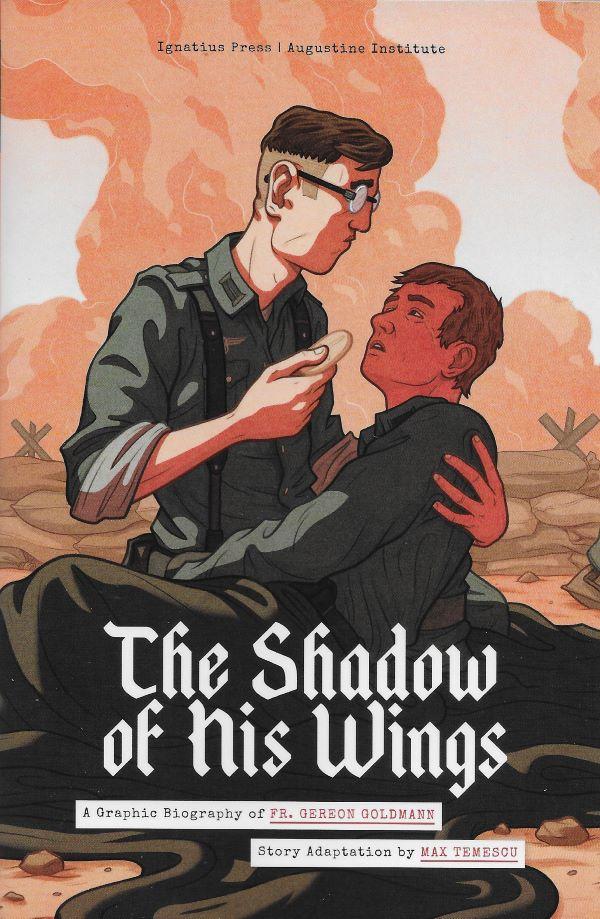 The shadow of his wings. A graphic biography of Fr. Gereon Goldman