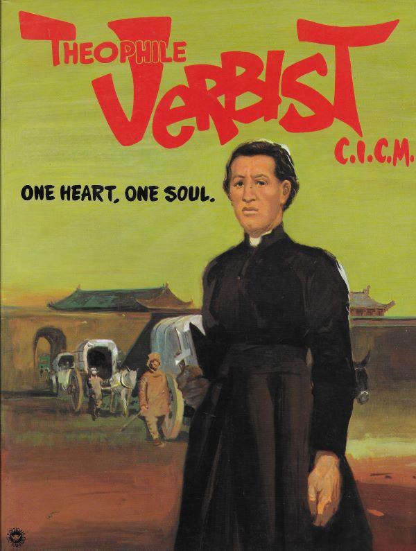 Theophile Verbist : CICM : one heart, one soul 