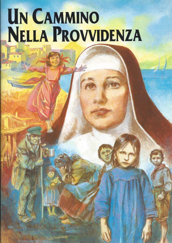 Una Cammino nella Provvidenza (La Religiose Francescana di S. Antonio)