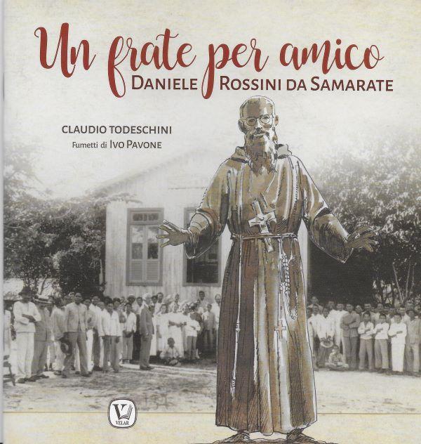 Un frate per amico - Daniele Rossini da Samarate