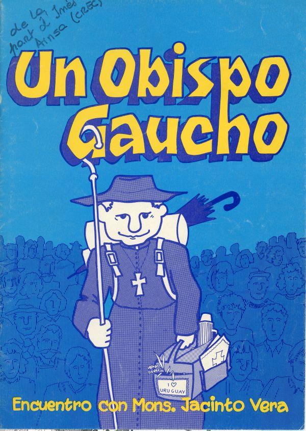 Un Obispo gaucho, encuentro con Mons. Jacinto Vera 