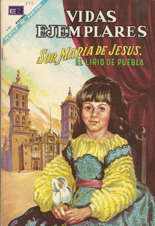 Sor Maria de Jesus, el lirio de puebla