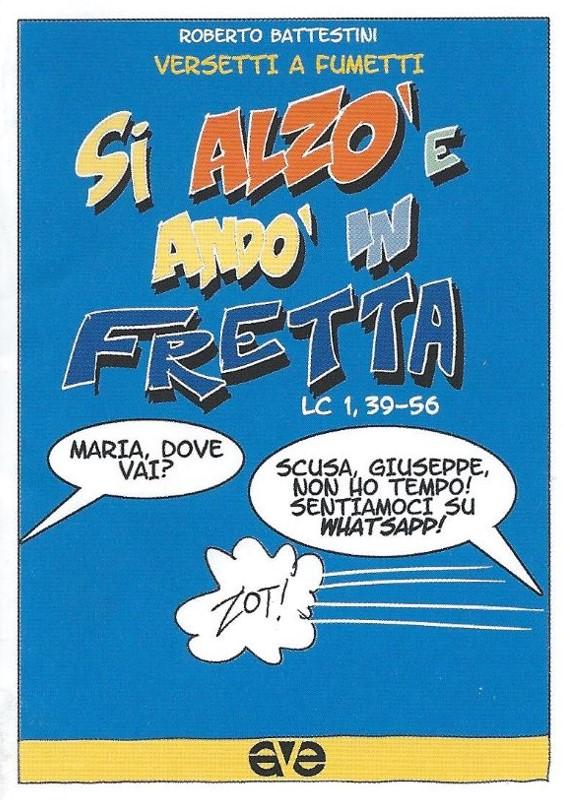  Si alzo e ando in fretta  (Lc 1, 39-56) 