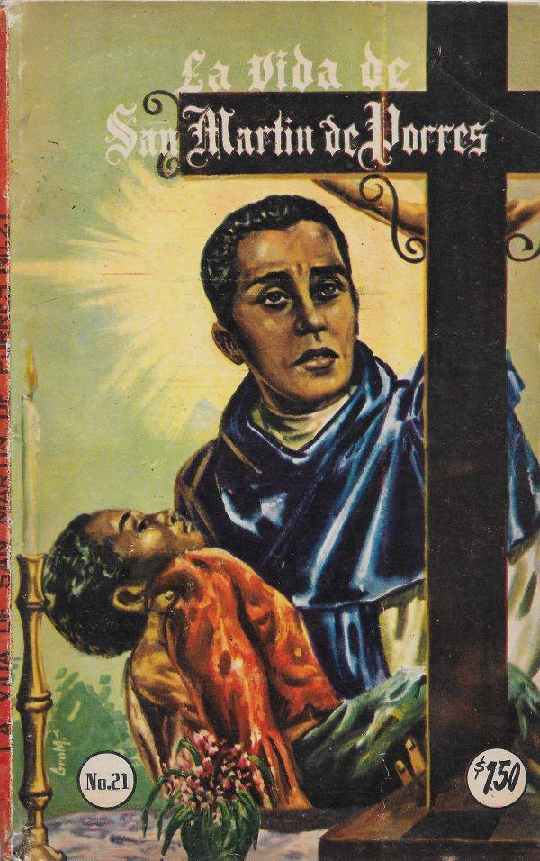 La Vida de San Martin de Porres 21. Fray Martin y el virgen