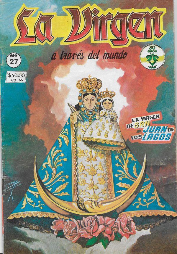 La Virgen a traves el mundo. 27. La Virgen de San Juan de Los Lagos